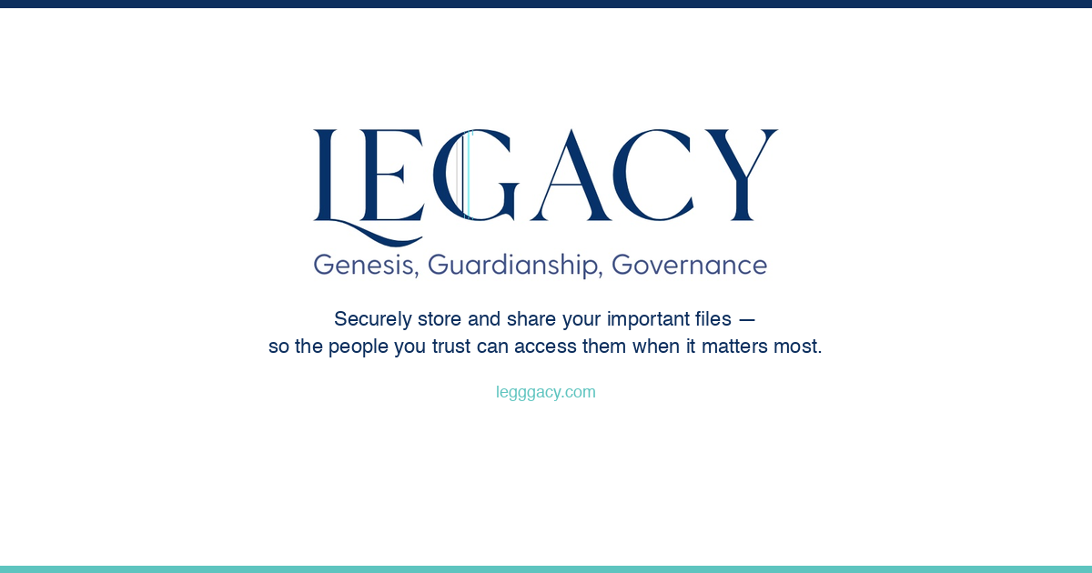 Legggacy — Secure File Storage & Sharing